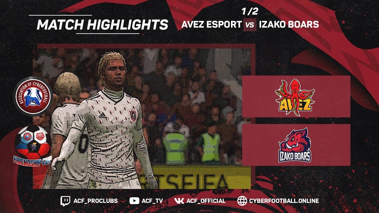 Highlights AVEZ ESPORT - Izako Boars | 1/2