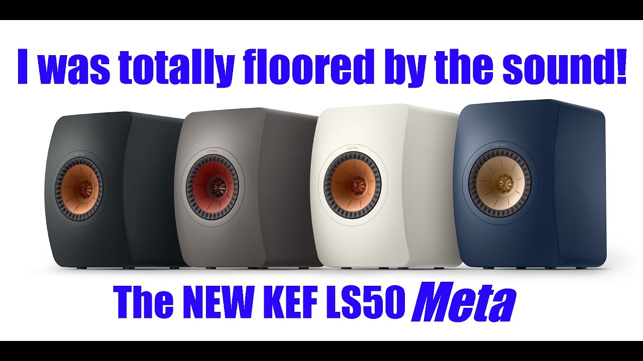 REVIEW: Radically improved KEF LS50 Meta Speaker