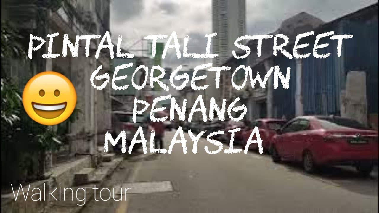 GEORGETOWN, PENANG! Pintal Tali Street Georgetown Penang Malaysia Part 4 (walking tour)