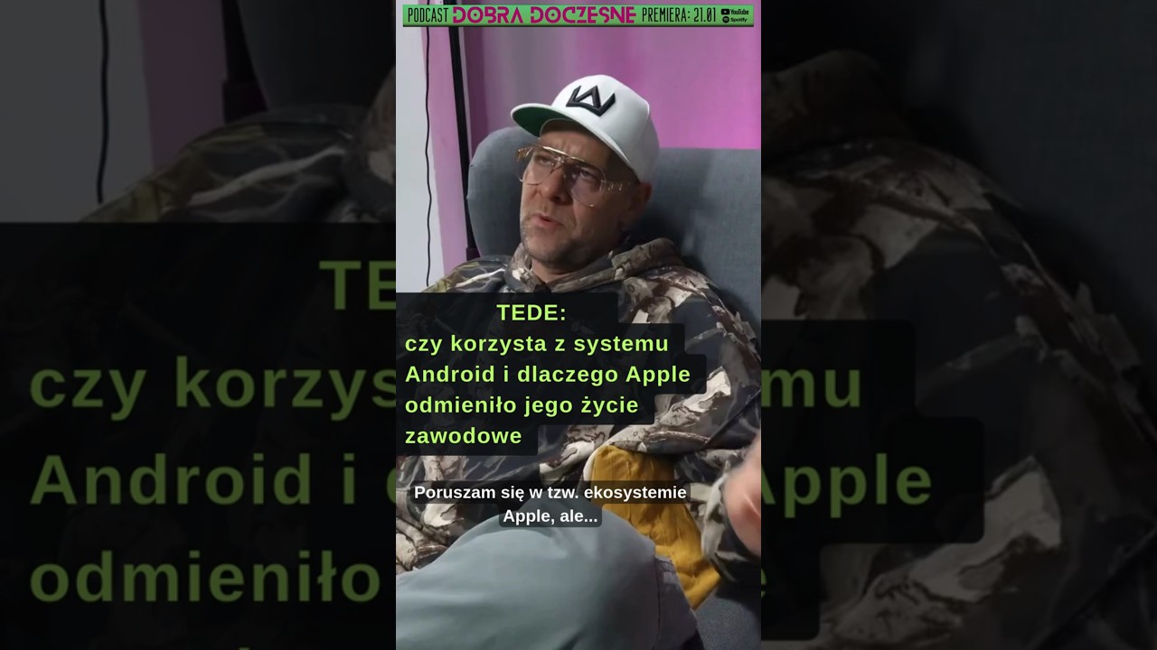 TEDE: czy jest fanbojem Apple i co sądzi o Androidzie? 