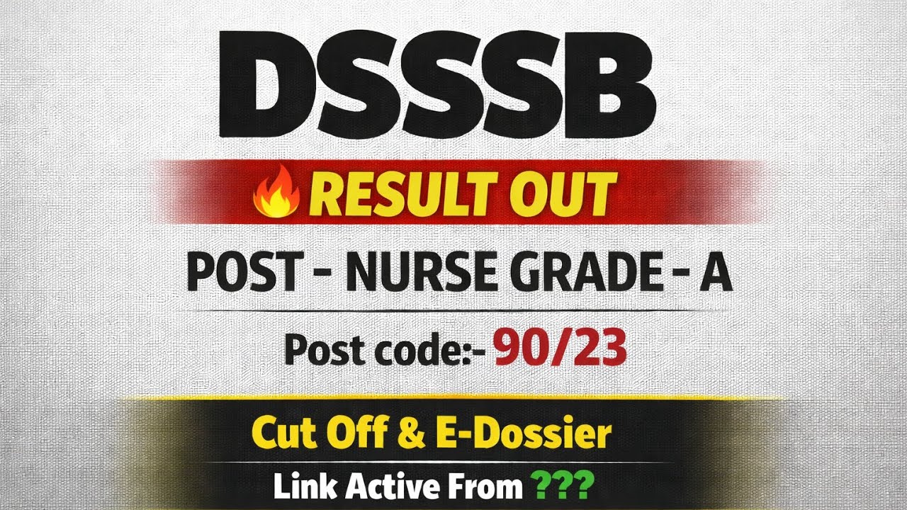 DSSSB RESULT OUT 🎉/NURSE GRADE - A ℹ️/POST CODE - 90/23 #dsssbupdate #dsssbresult #exam #result 