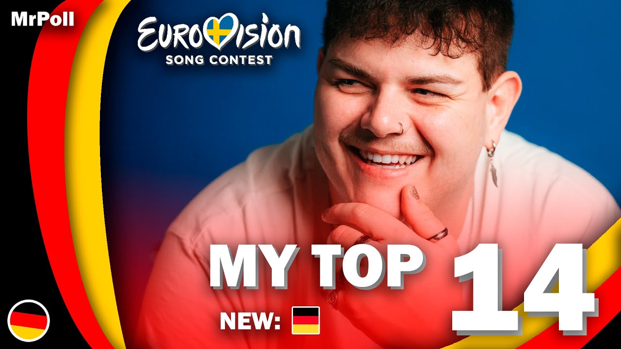 Eurovision 2024 - My Top 14 (NEW: 🇩🇪)
