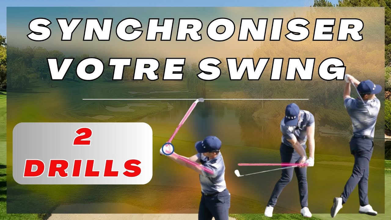 Synchroniser votre swing de golf avec cet exercice !