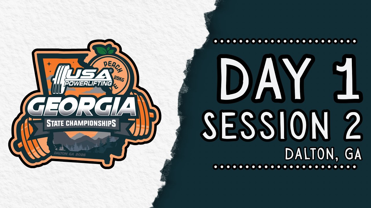 2026 USA Powerlifting Georgia State Championships - Session 2