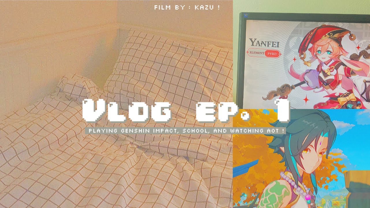 vlog ep. 1 🍥—; playing genshin impact, school, & watching aot !