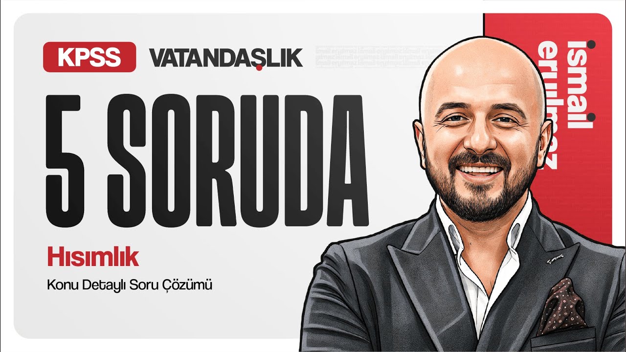 5 Soruda / Hısımlık / Konu Detaylı Soru Çözümü