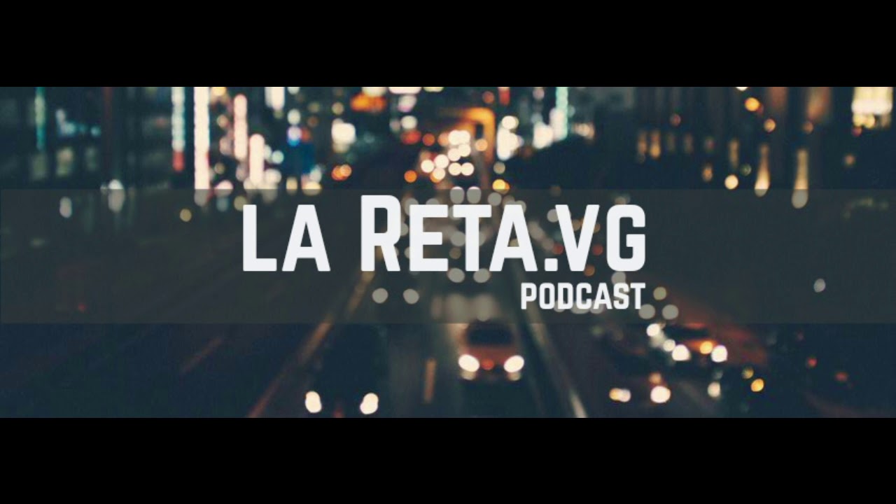 LaRetavg Podcast - 008 God of War vs Nintendo Labo (o lo que es lo mismo el Celso vs Alex)