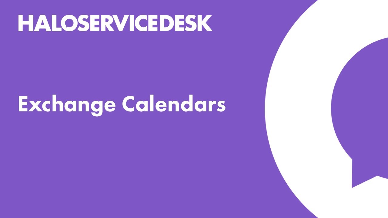 Halo Service Desk - Exchange Calendars