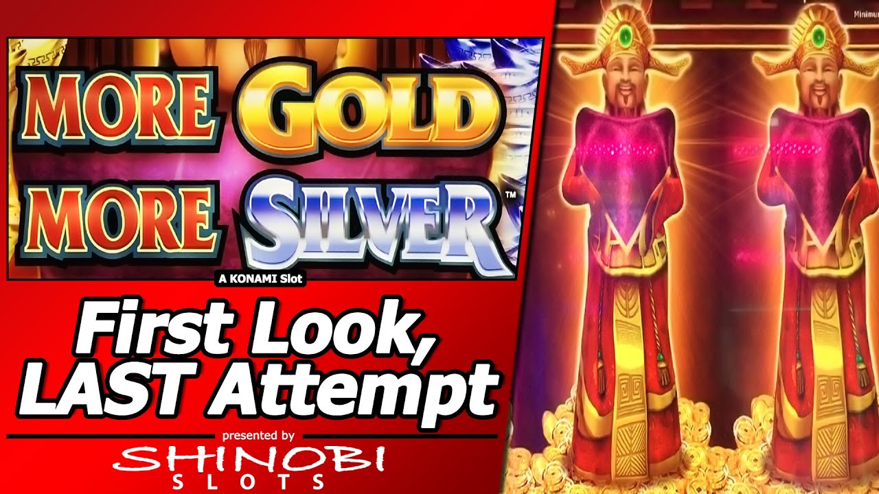 More Gold, More Silver Slot - First Look...LAST Attempt in New Konami Ultra Reels title