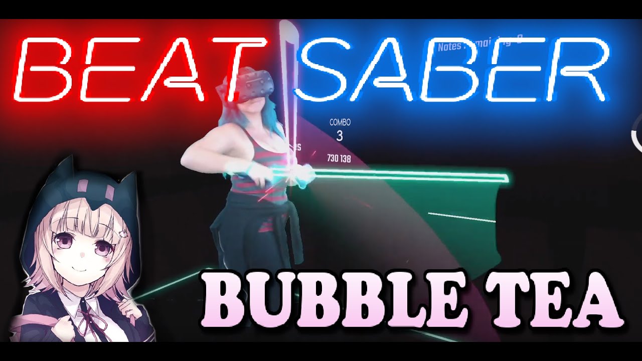 Beat Saber - Bubble Tea (Expert) Mixed Reality