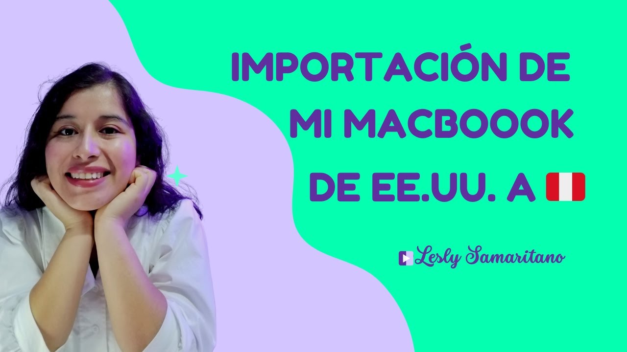 Importación de mi Macbook Pro m2 de E.E.U.U a Perú
