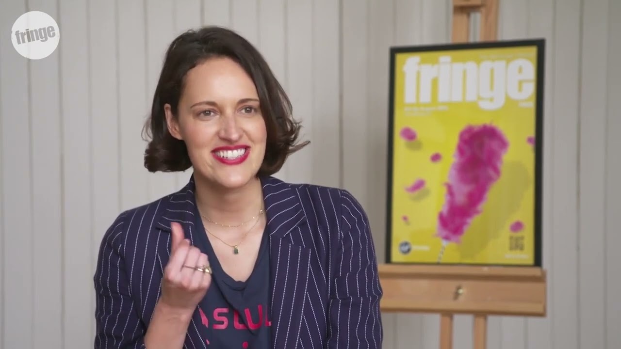 Phoebe Waller-Bridge on the Edinburgh Festival Fringe