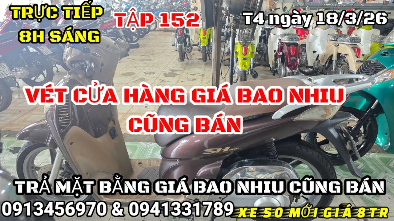 🔴TRỰC TIẾP : TẬP 152 VÉT XE TẠI CỬA HÀNG XE MÁY TRỌNG TÌNH l 0984642424 l 0941331789 có zalo