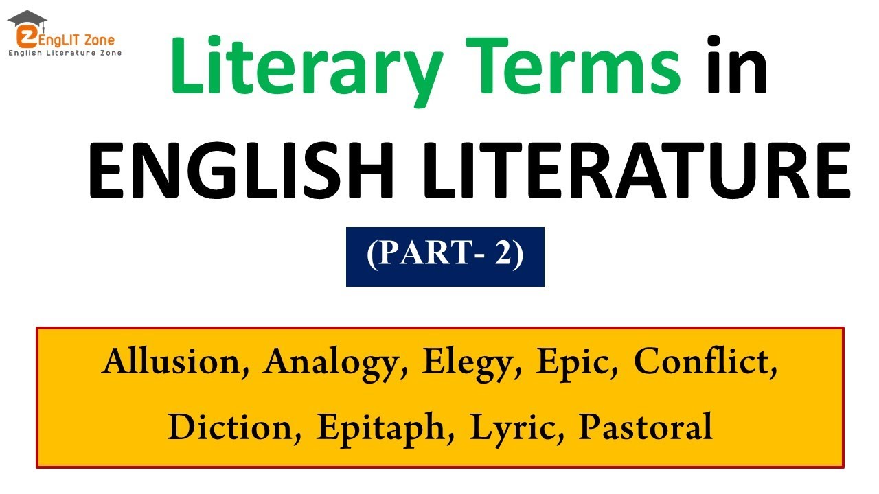 LITERARY TERMS IN ENGLISH LITERATURE || LITERARY DEVICES || ALLUSION ELEGY EPIC CONFLICT DICTION