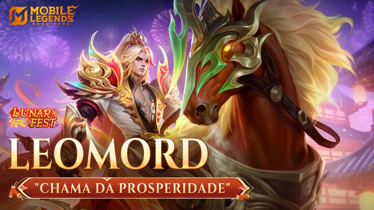 Nova Skin | "Chama da Prosperidade" do Leomord | Mobile Legends: Bang Bang