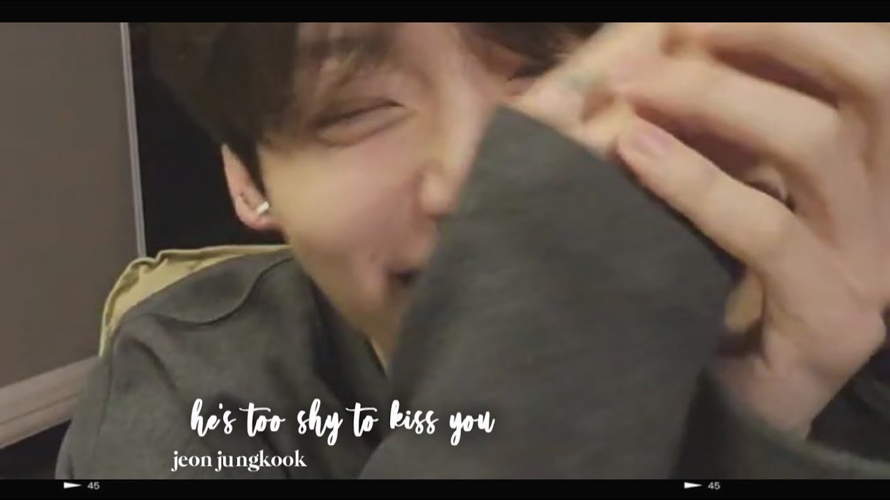 bts jungkook imagine; he's too shy to kiss you