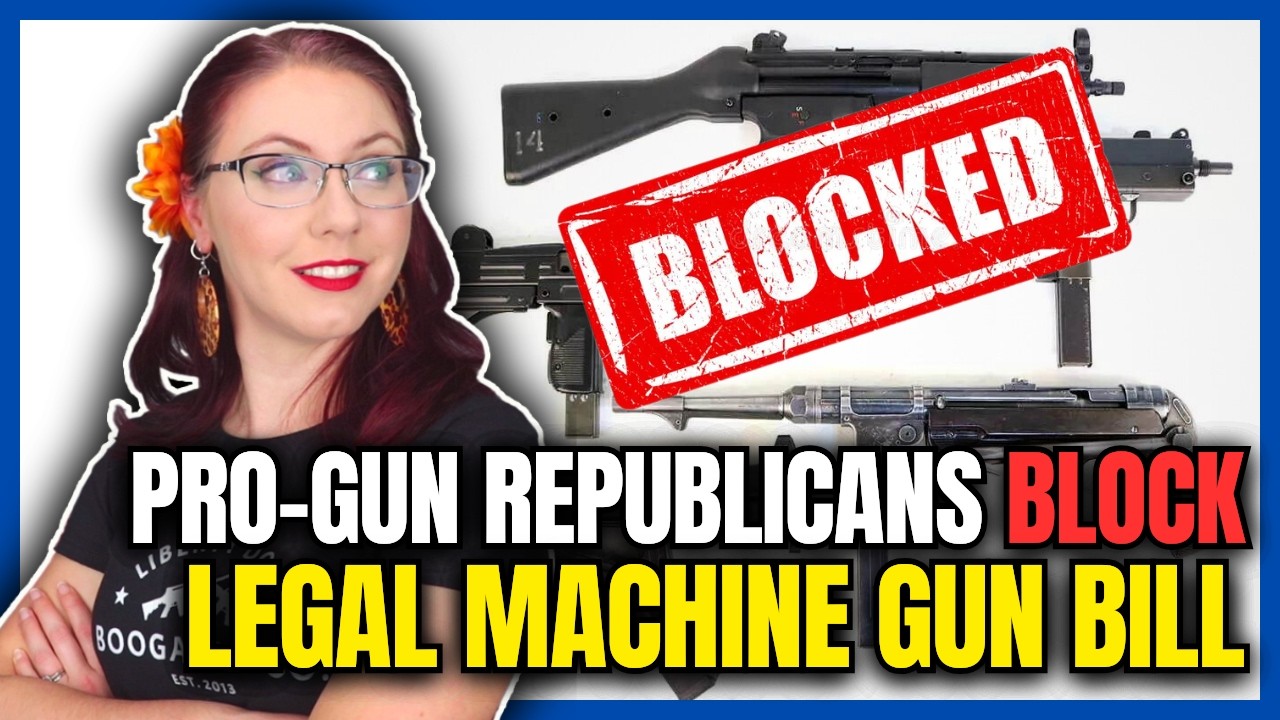 Pro-Gun Republicans BLOCK Machine Gun Legalization Bill