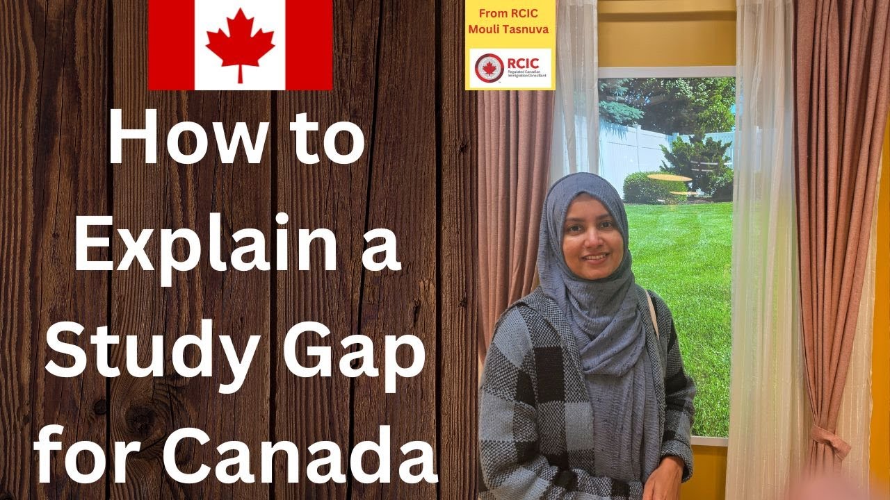 Study Gap কীভাবে ব্যাখ্যা করবেন | How to Explain a Study Gap for Canada | Study Permit Canada