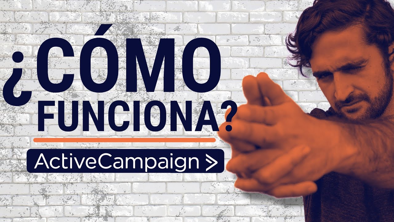 C&oacute;mo funciona Active Campaign DESDE 0s | Tutorial 2022