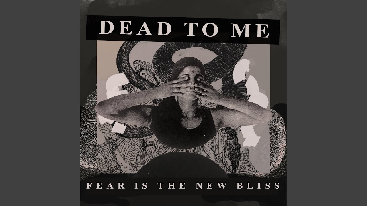 Fear Is the New Bliss