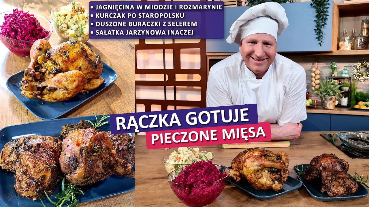 Rączka gotuje: kurczak po staropolsku i jagnięcina w miodzie