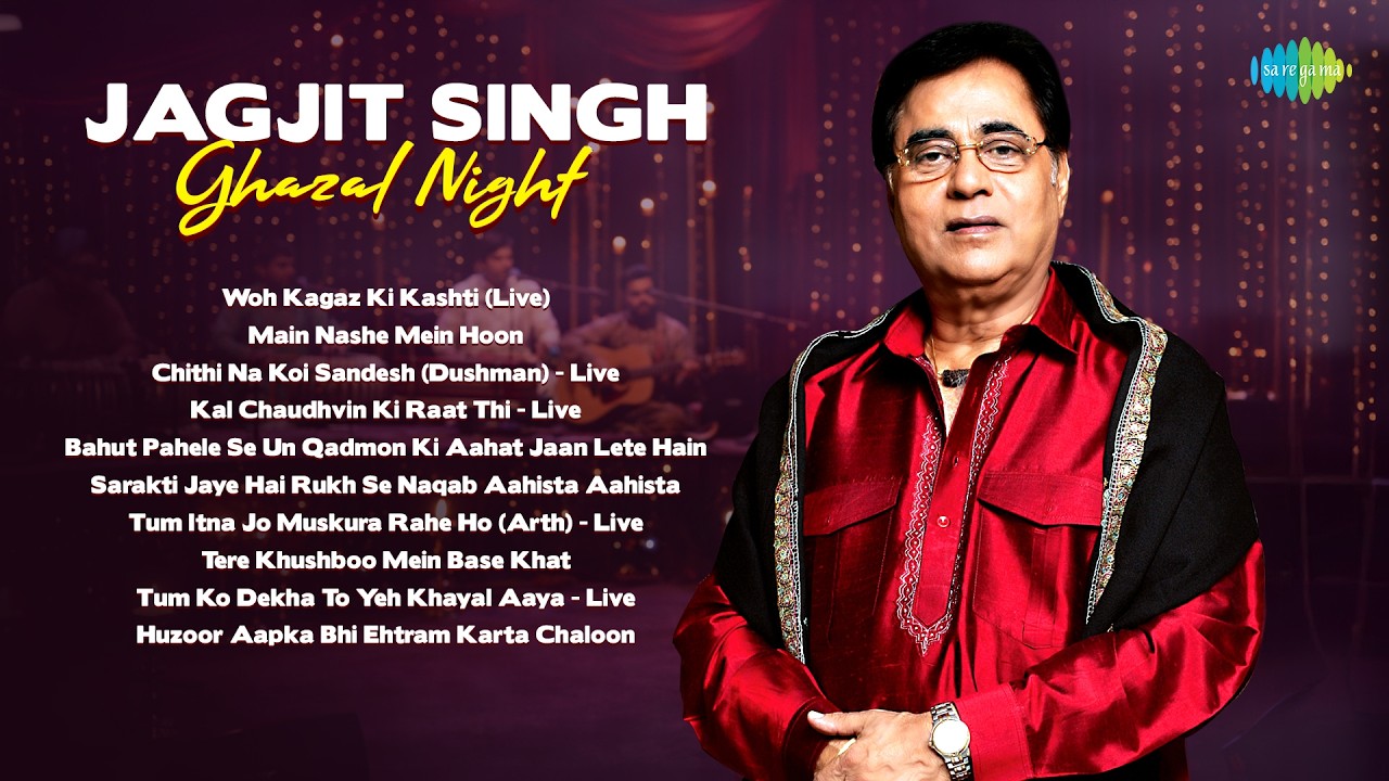 Jagjit Singh Ghazal Night | Woh Kagaz Ki Kashti | Main Nashe Mein Hoon | Old is Gold