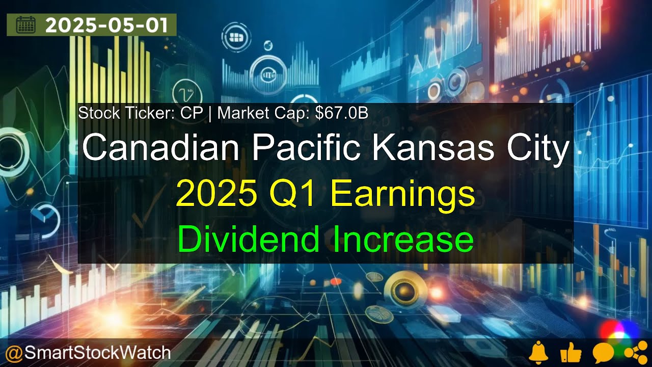 Canadian Pacific Kansas City (CP|$67.0B) - 2025 Q1 Earnings Analysis