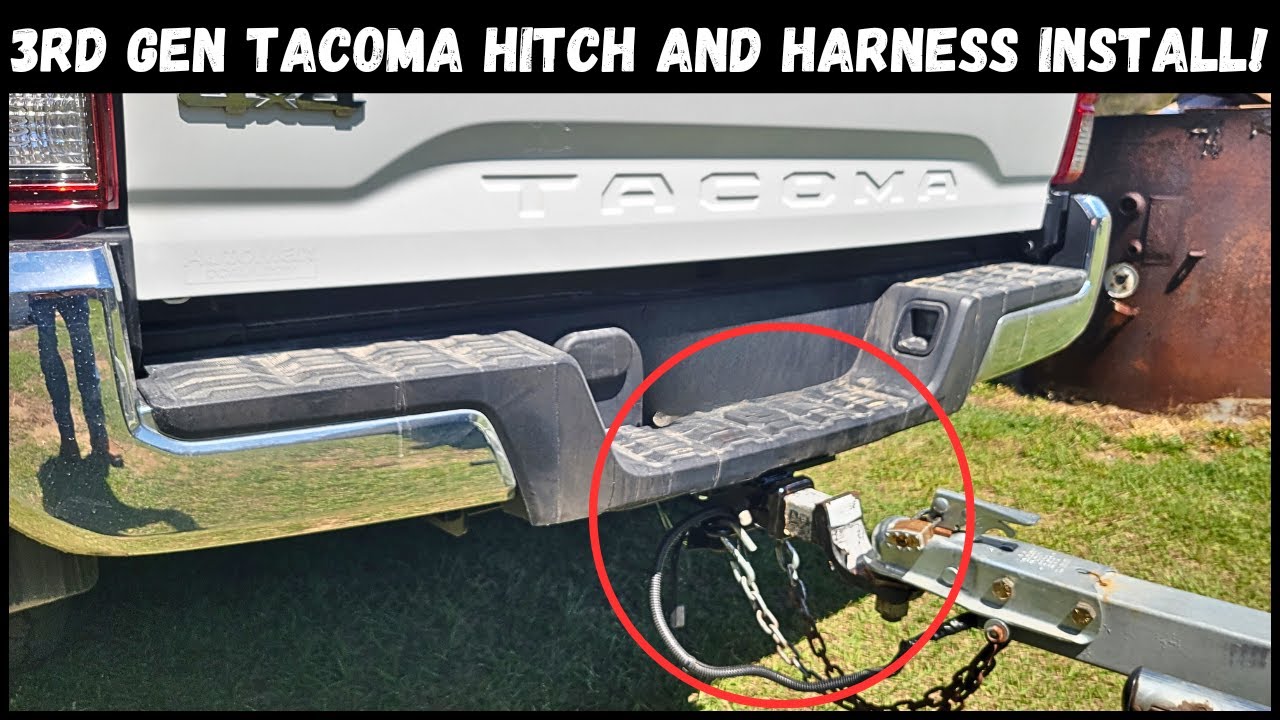 3rd Gen Toyota Tacoma Hitch And Trailer Harness Install!