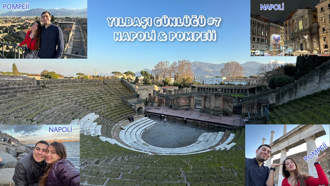YOK OLAN ŞEHRİN SOKAKLARINDA GEZDİK! NAPOLİ VE POMPEİİ TURU! YILBAŞI VLOGU #7