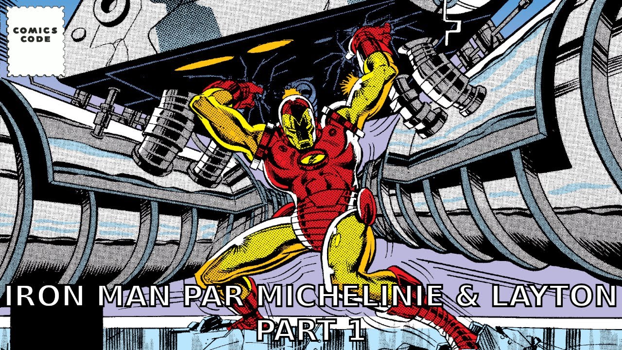 Comics Code Spotlight on Iron Man, par David Michelinie & Bob Layton, Part 1&nbsp;: Premi&egrave;res armes