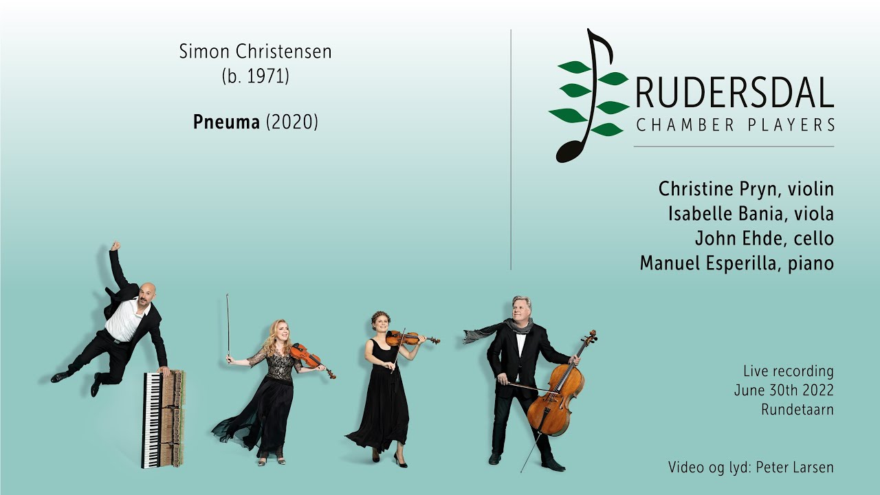 Pneuma by Simon Christensen performed by Rudersdal Chamber Players