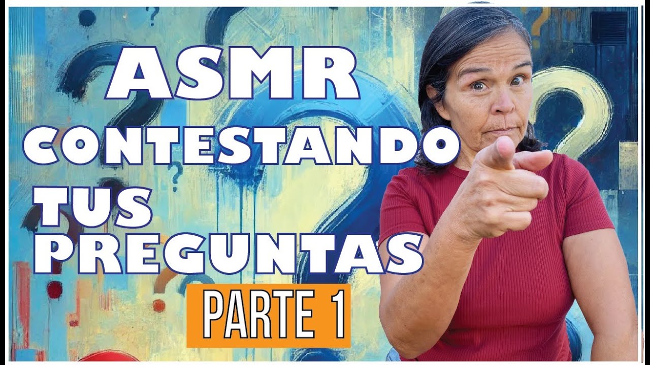 ASMR: Contestando Tus Preguntas  #asmr #viral #viralvideo