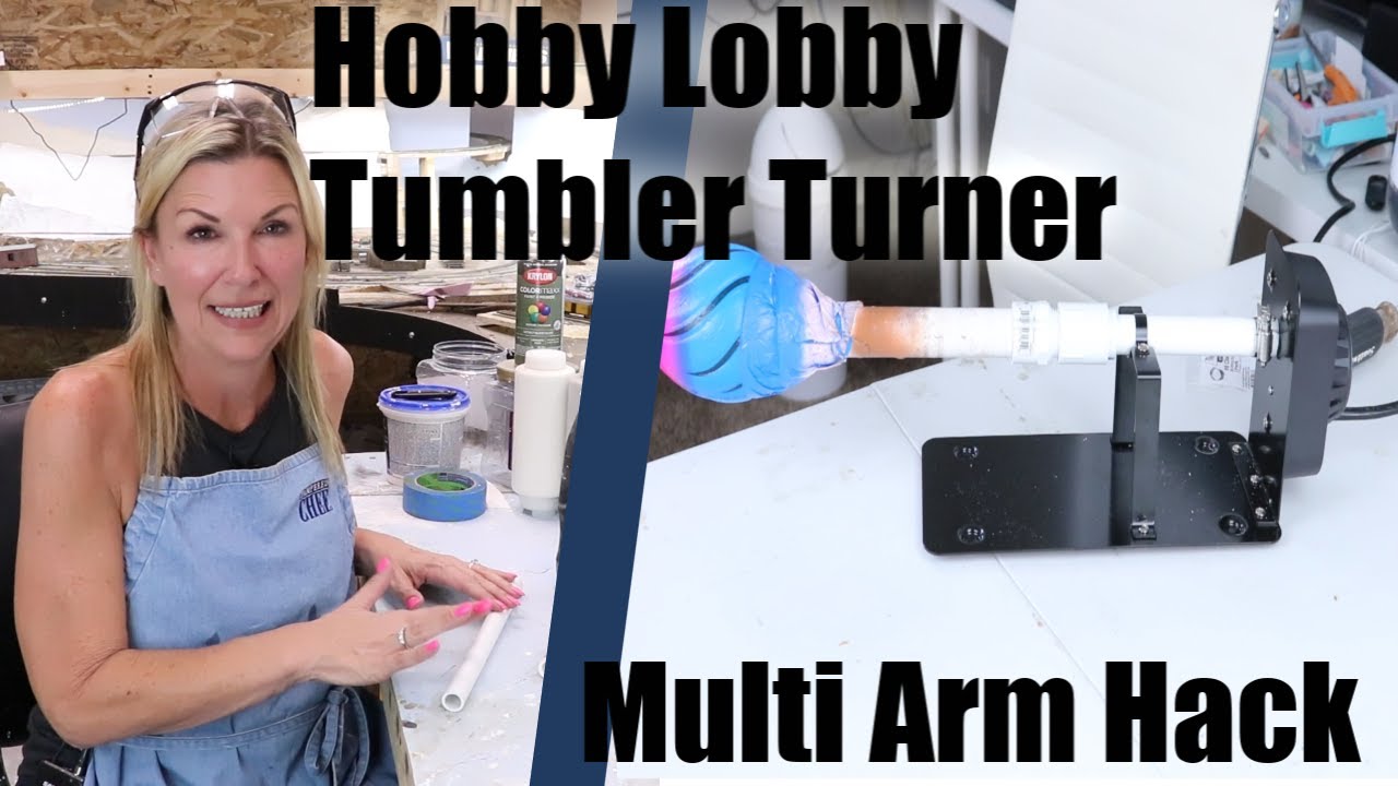 HOBBY LOBBY Tumbler Turner.. Multi-Arm Modification Hack & Product Review