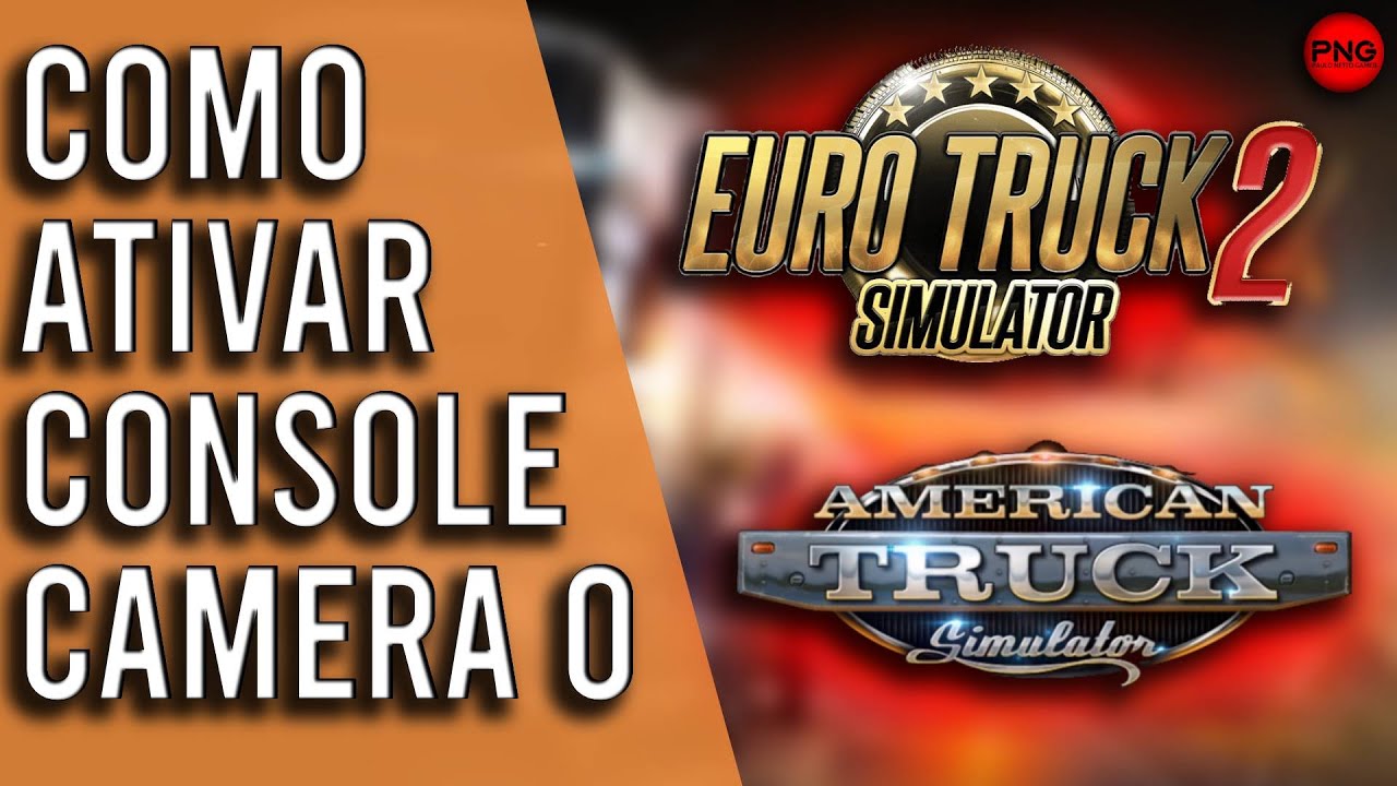 ETS2 - ATS - COMO ATIVAR CONSOLE E CAMERA 