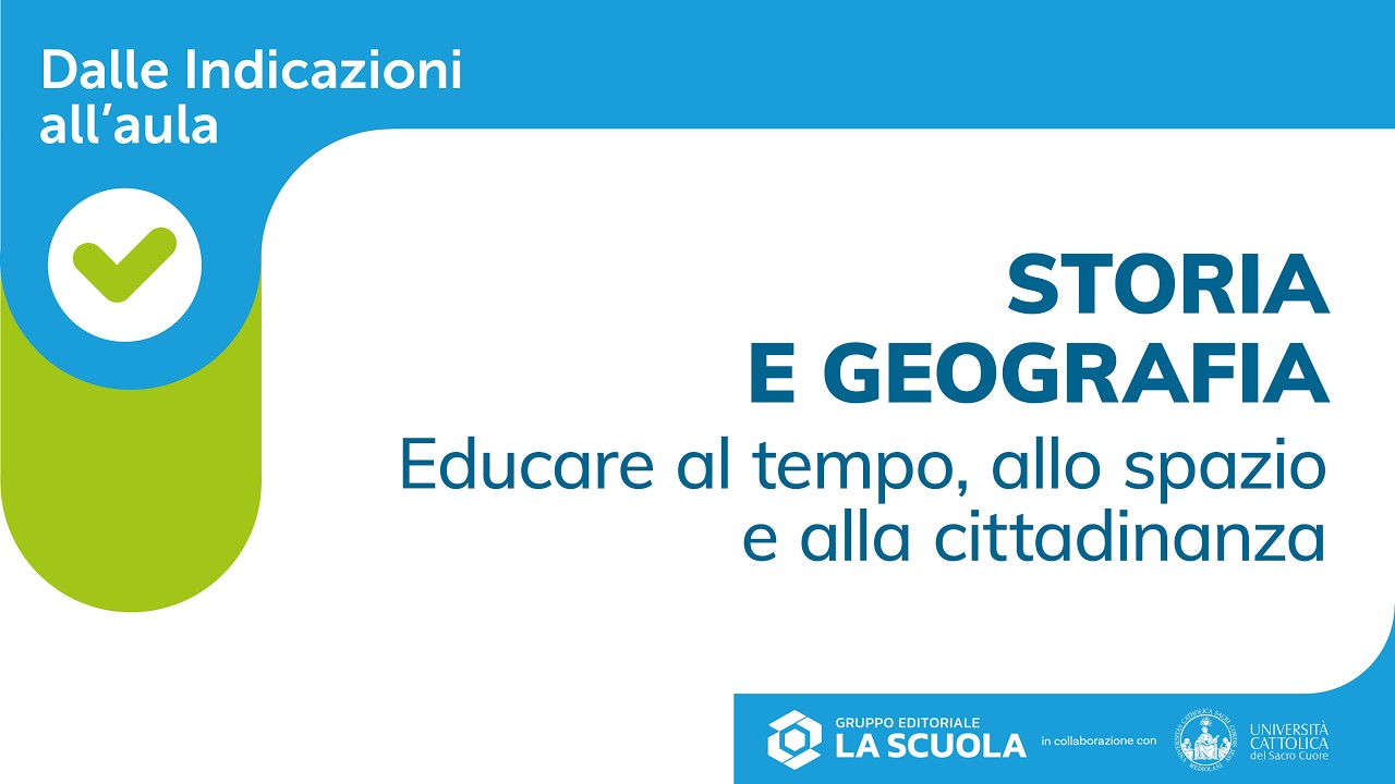 Storia e Geografia: educare al tempo, allo spazio e alla cittadinanza