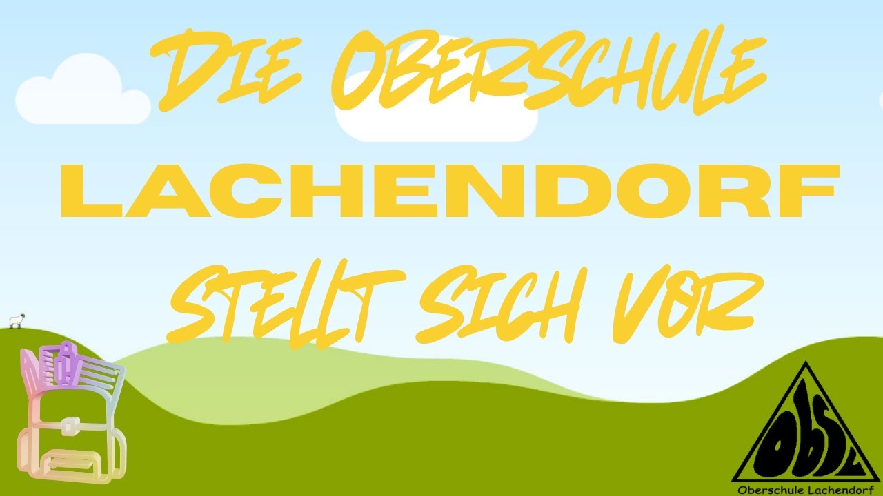 Die Oberschule Lachendorf stellt sich vor