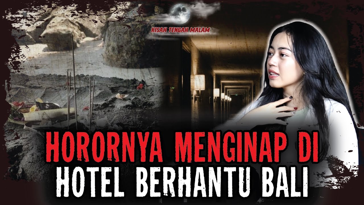 3 MALAM DI HOTEL BERHANTU BALI..!! SETAN DI HOTEL INI ISENG BANGET..!!