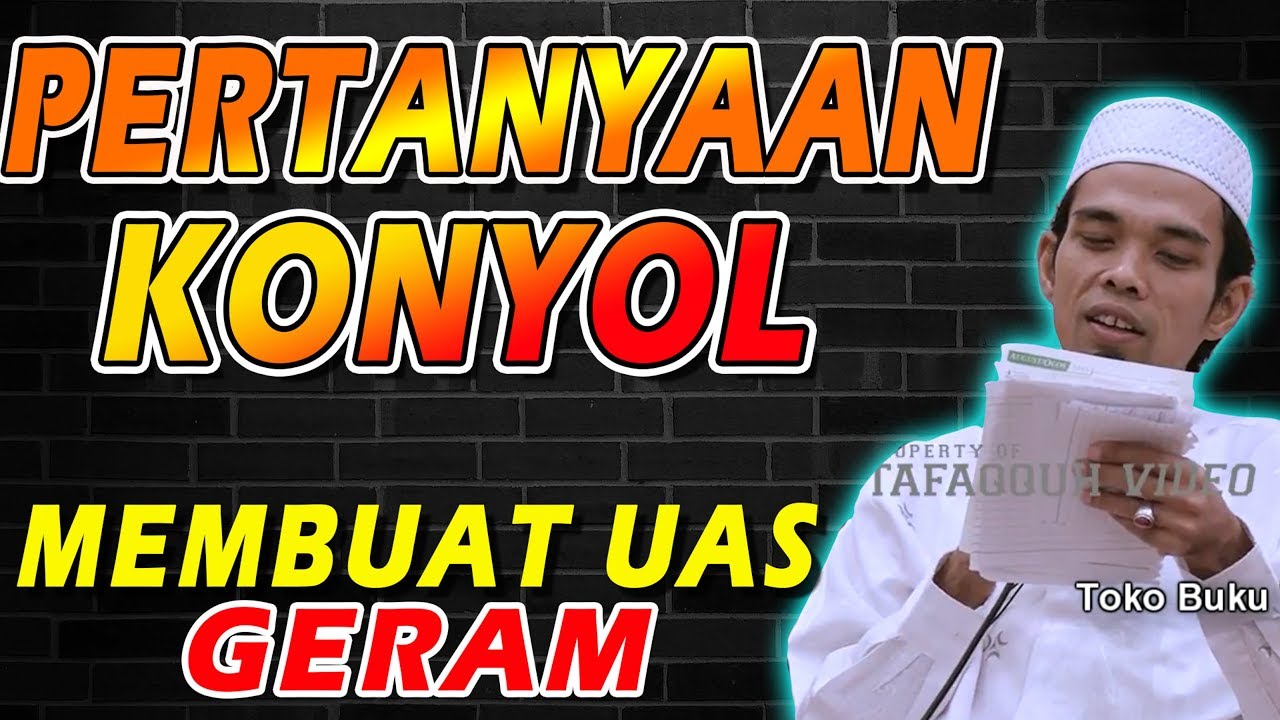 PERTANYAAN KONYOL, Mebuatn UAS Marah | Tanya Jawab Ustad Abdul Somad, Lc., MA
