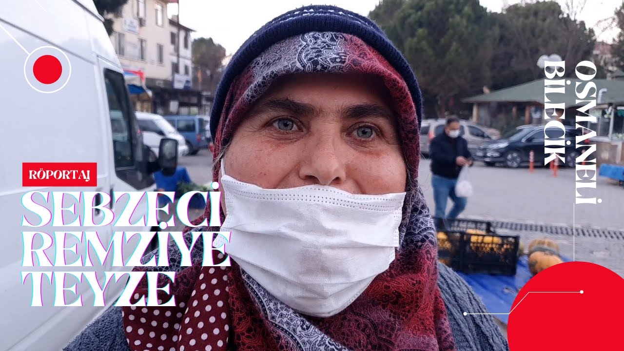 PAZAR MUHABBETİ | SEBZECİ REMZİYE TEYZE | Semt Pazarı Bilecik Osmaneli | Bedava Kestane