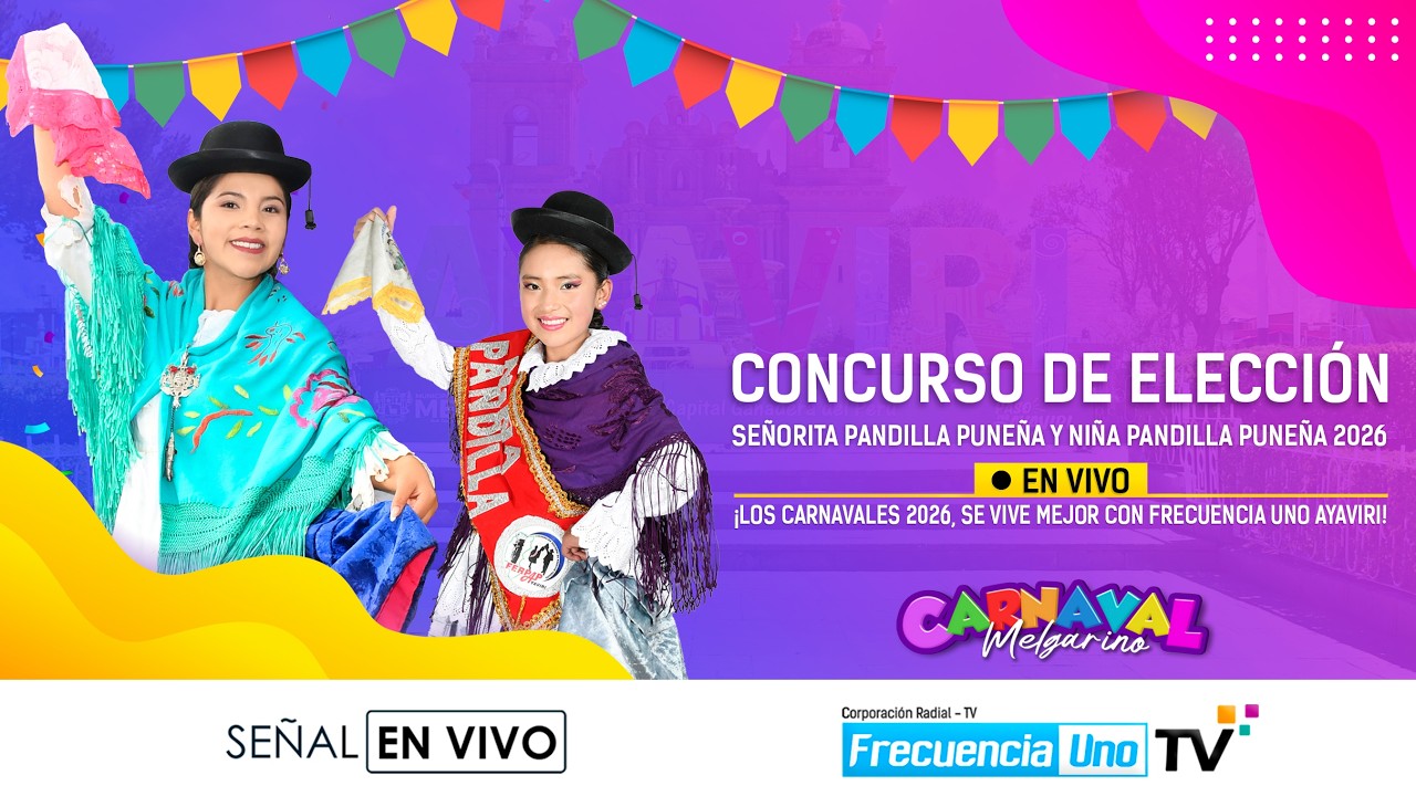 AYAVIRI |  XX ELECCIÓN DE LA SEÑORITA PANDILLA PUNEÑA Y VII ELECCIÓN NIÑA PANDILLA PUNEÑA 2026