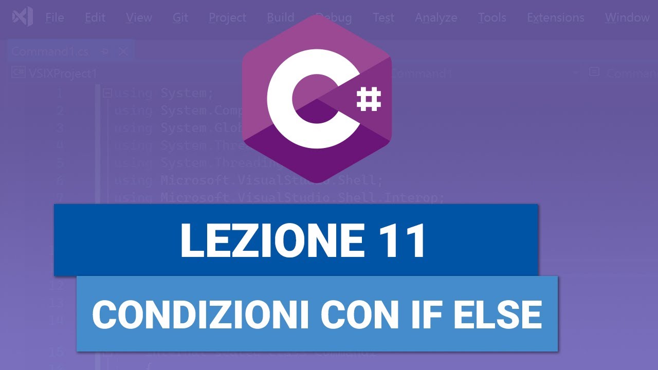 Condizioni con IF ELSE - C# TUTORIAL ITALIANO 11