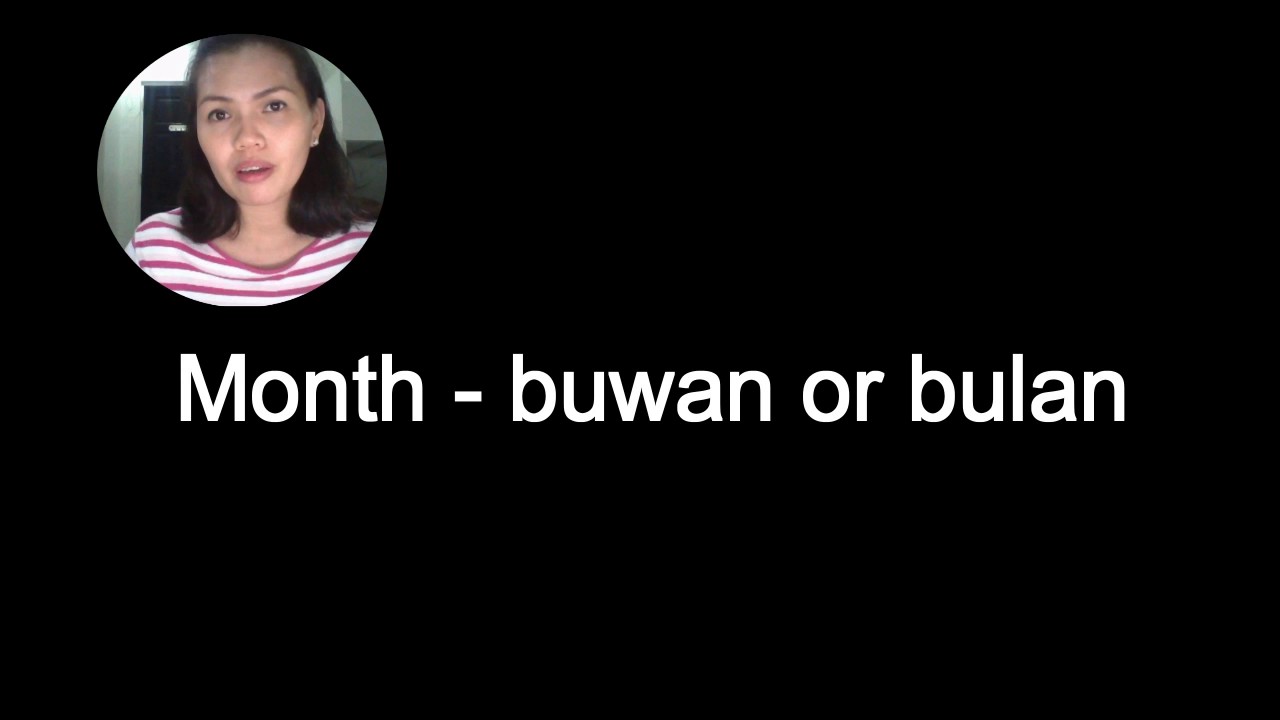 Bisaya Lesson: Weeks Months and Year