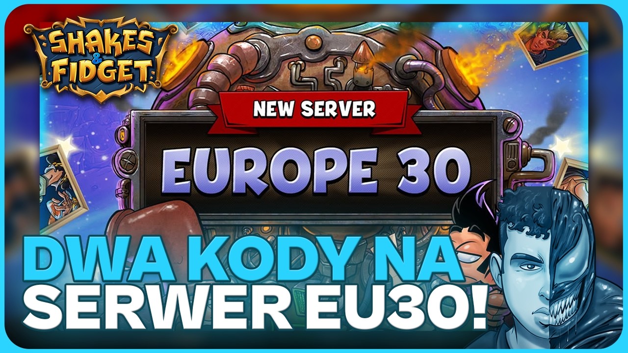 ⚔️ Dwa Kody na Nowy Serwer EU30!  🔥  | Shakes & Fidget | N3utr4L ⚔️