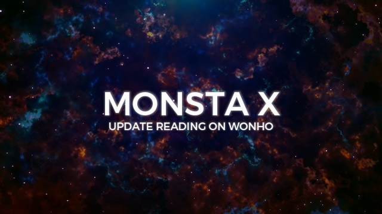 MONSTA X UPDATE: On Wonho & Members