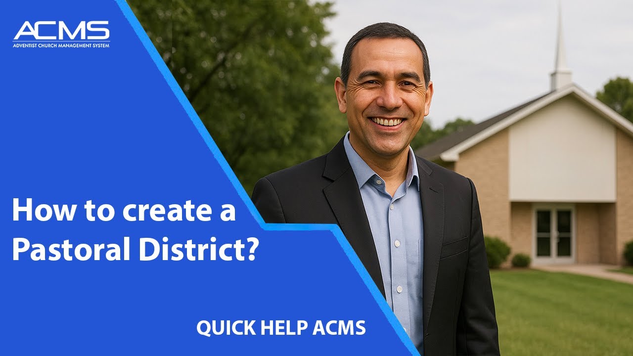 How to create a Pastoral District in ACMS? - Conference Level