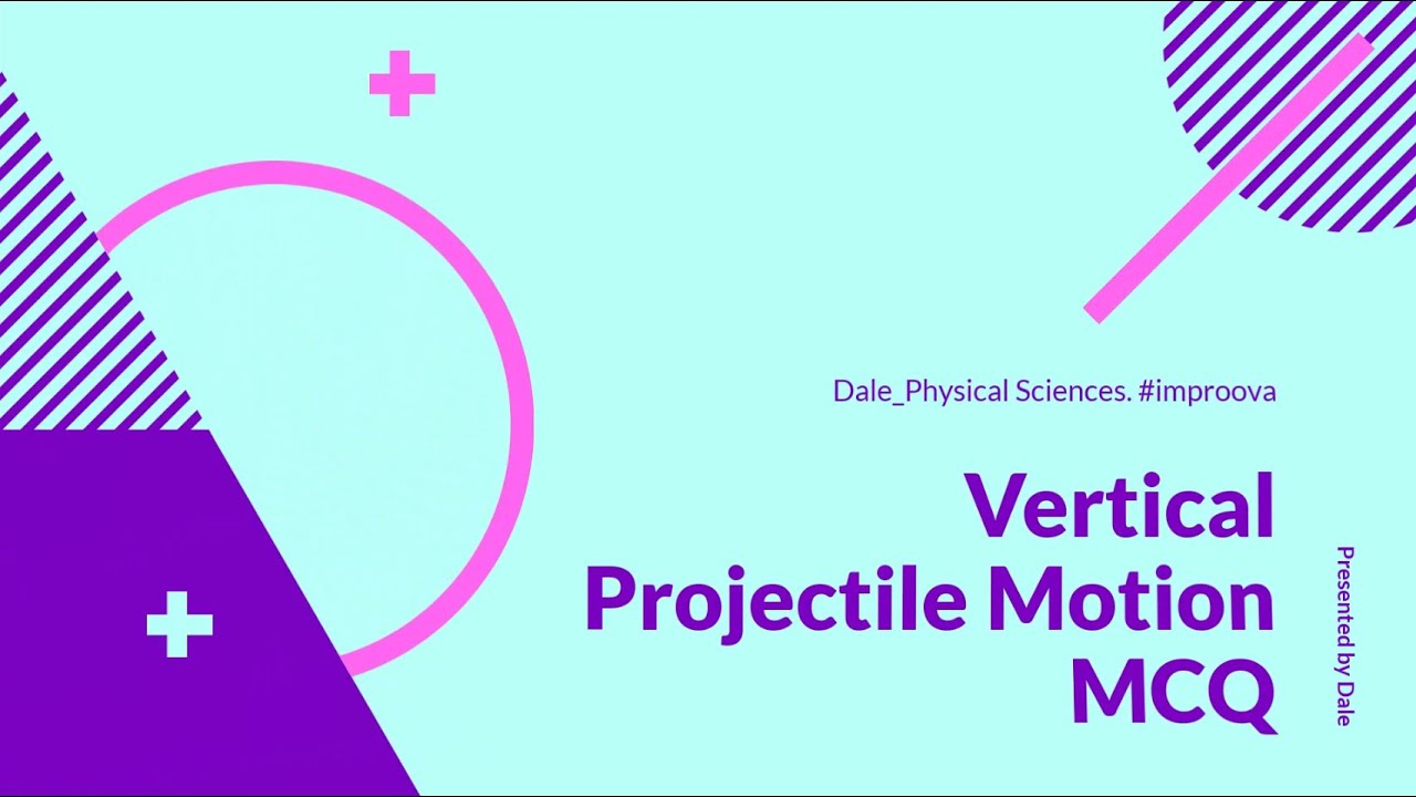 Vertical Projectile Motion MCQ