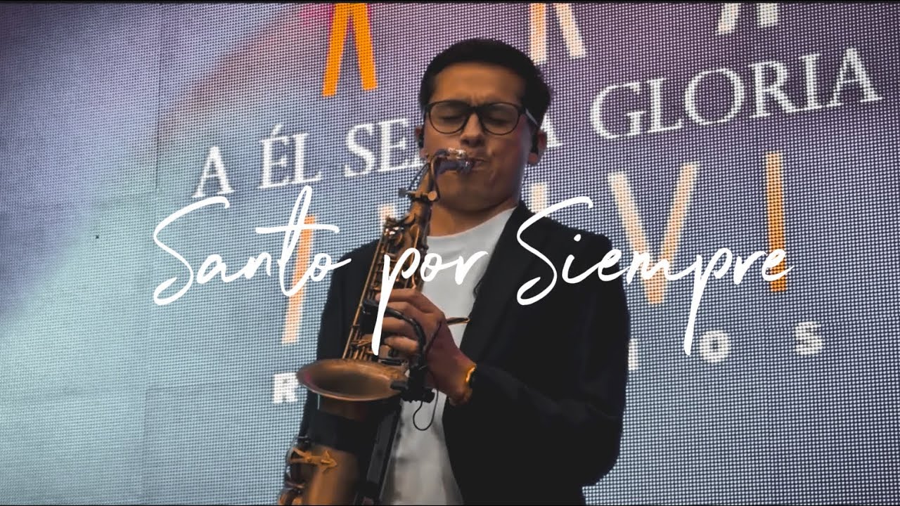 Santo por Siempre (Cover) Saxofón Mauricio Becerra 
