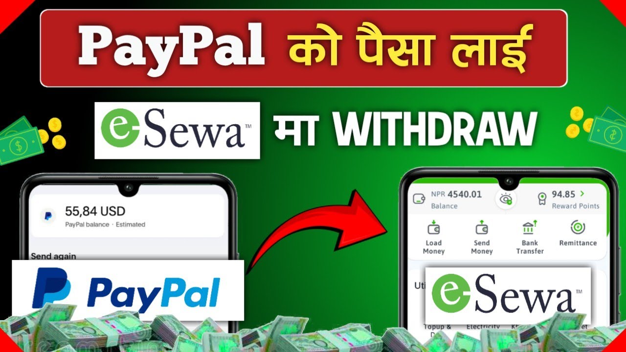 PayPal To eSewa Transfer | How To Withdraw PayPal Money in Esewa | Withdraw PayPal Money in Nepal