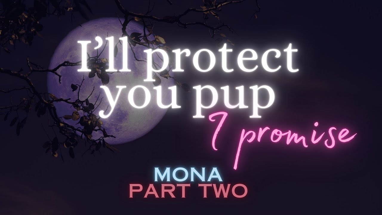 [ASMR] You are safe now, pup - Part 2! [Werewolf x Dragon Child Listener] [Mona]