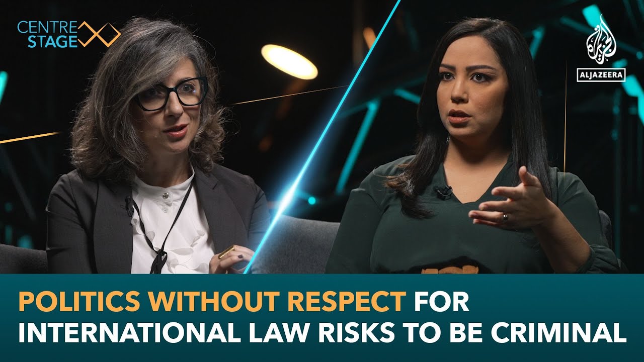 Politics without respect for international law risks to be criminal | Centre Stage